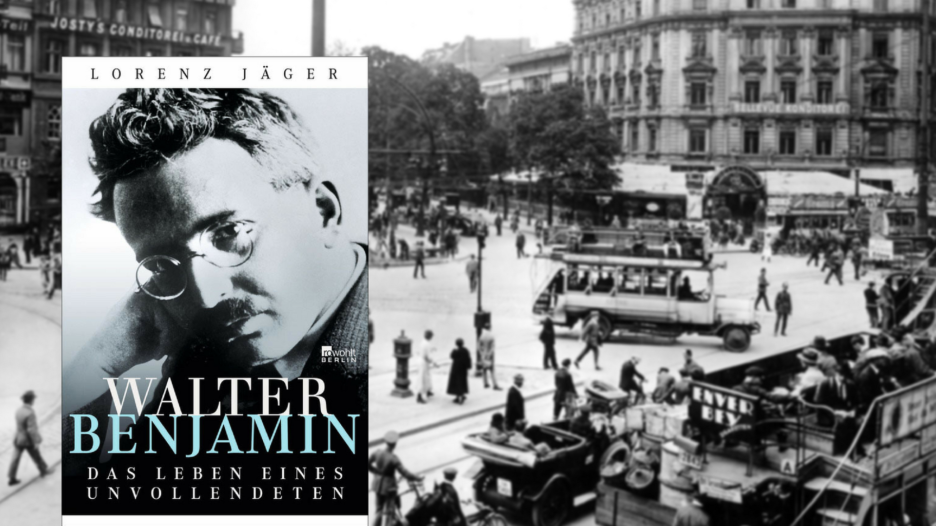 "Walter Benjamin. Das Leben eines Unvollendeten" von Lorenz Jäger. Im Hintergrund der Potsdamer Platz im Berlin der 1920er-Jahre. "Walter Benjamin. Das Leben eines Unvollendeten" von Lorenz Jäger. Im Hintergrund der Potsdamer Platz im Berlin der 1920er-Jahre.