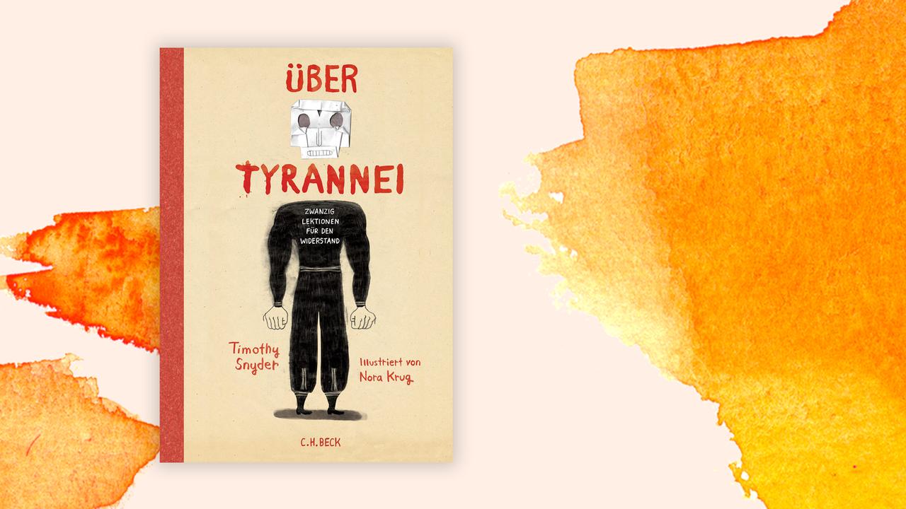Buchcover: "Über Tyrannei Illustrierte Ausgabe: Zwanzig Lektionen für den Widerstand" von Timothy Snyder (Autor), Nora Krug (Illustrator) Buchcover: "Über Tyrannei Illustrierte Ausgabe: Zwanzig Lektionen für den Widerstand" von Timothy Snyder (Autor), Nora Krug (Illustrator)