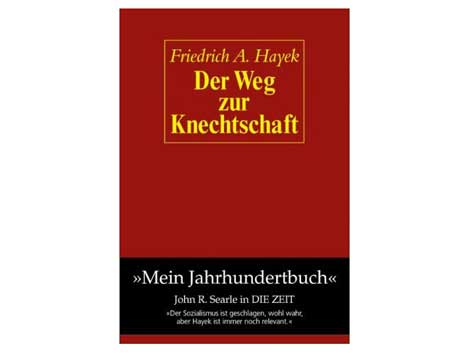 Cover: "Friedrich August von Hayek: Der Weg zur Knechtschaft" Cover: "Friedrich August von Hayek: Der Weg zur Knechtschaft"