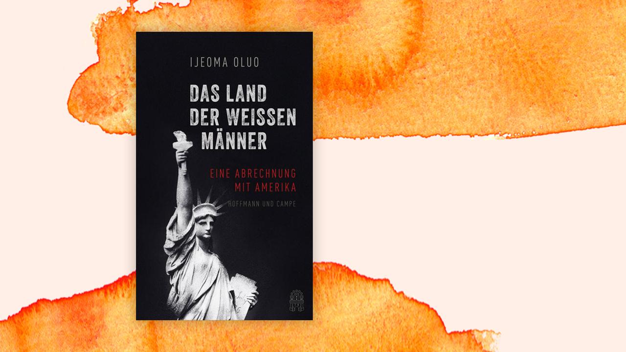 DIe Autorin Ijeoma Oluo schreibt über die Geschichte der USA und als eine Geschichte weißer Männer, die sich über andere hinwegsetzten.