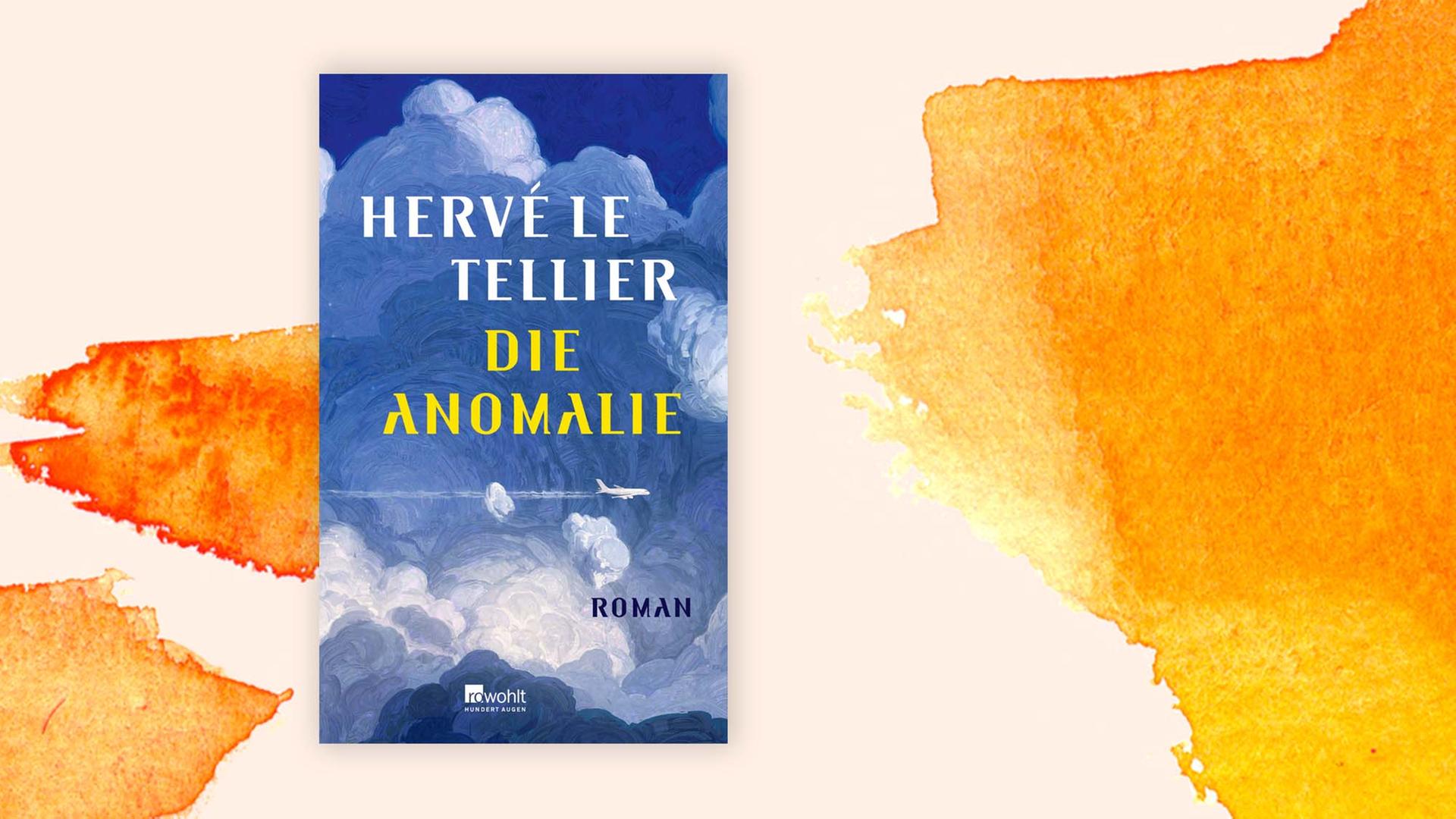 Das Cover des Buches "Die Anomalie" von Hervé Le Tellier auf pastelligem Untergrund.