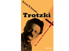 Cover: "Bertrand M. Patenaude: Trotzki" Cover: "Bertrand M. Patenaude: Trotzki"