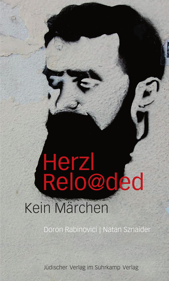 Buchcover "Herzl reloaded. Kein Märchen" Buchcover "Herzl reloaded. Kein Märchen"