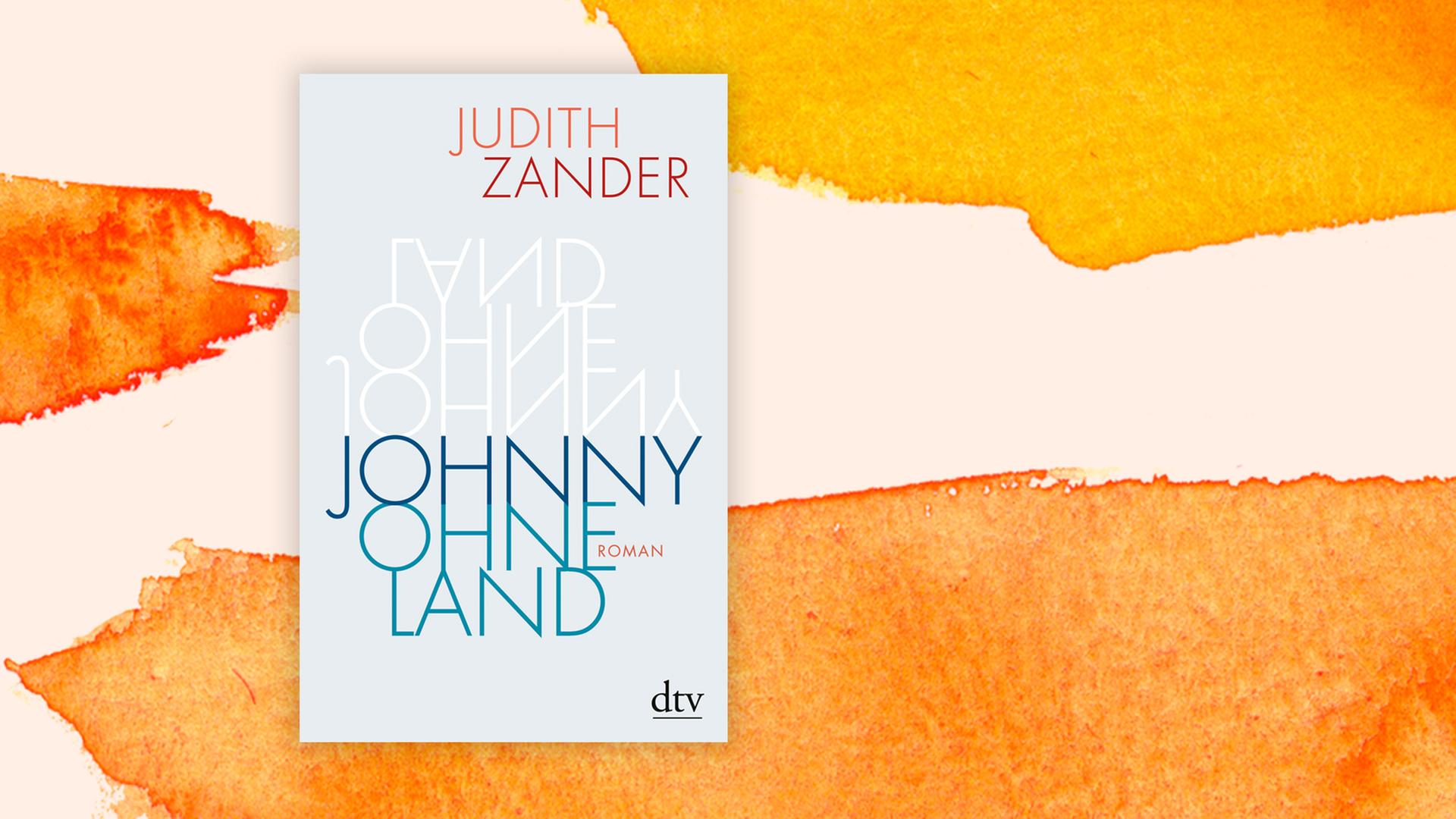 Das Buchcover "Johnny Ohneland" von Judith Zander vor einem grafischen Hintergrund Das Buchcover "Johnny Ohneland" von Judith Zander vor einem grafischen Hintergrund