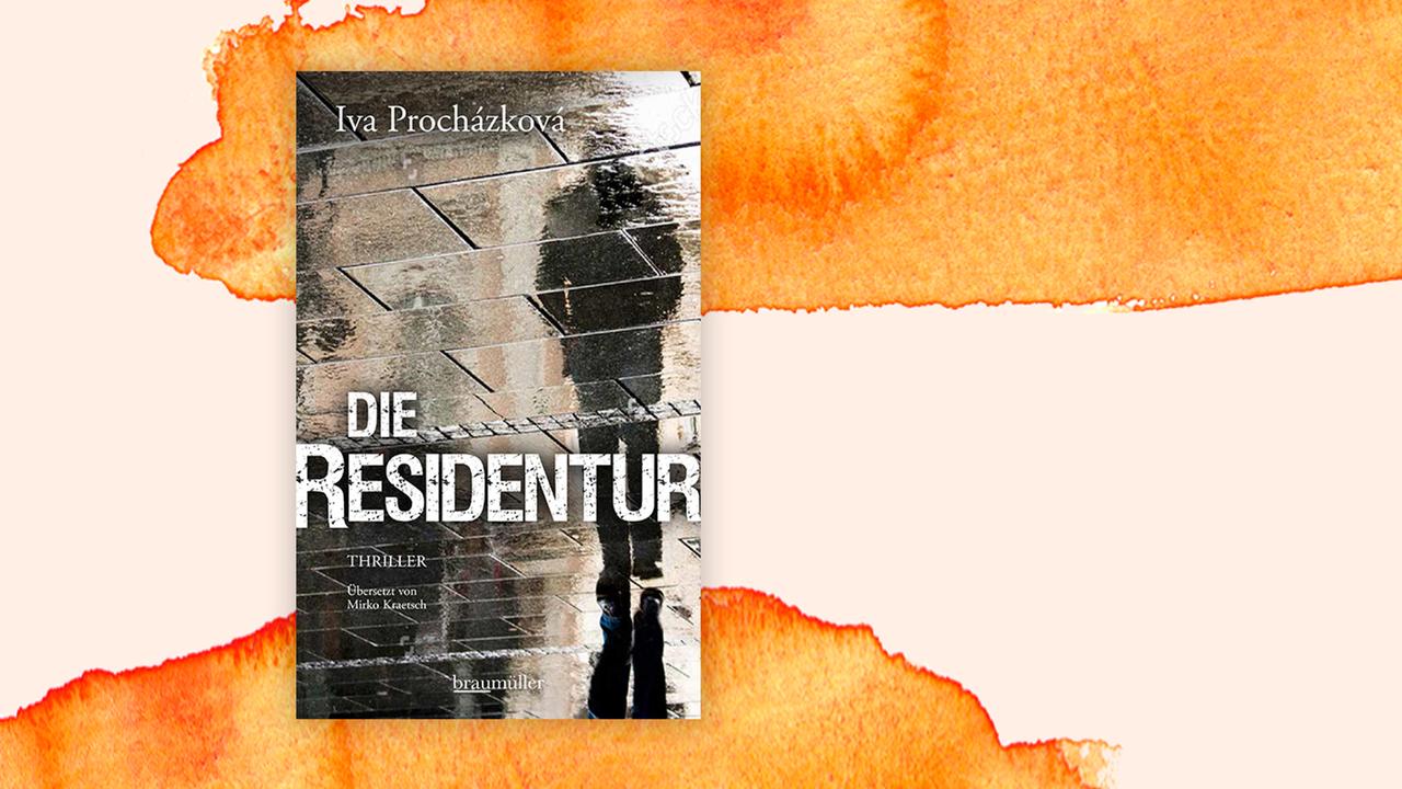 Cover von Iva Procházkovás Buch "Die Residentur" auf orange-weißem Hintergrund
