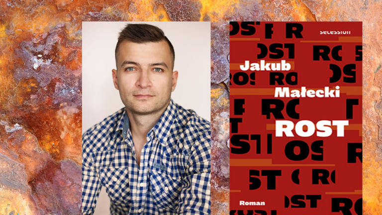 Ein Portrait des Schriftstellers Jakub Malecki und das Cover seines Romans "Rost" Ein Portrait des Schriftstellers Jakub Malecki und das Cover seines Romans "Rost"