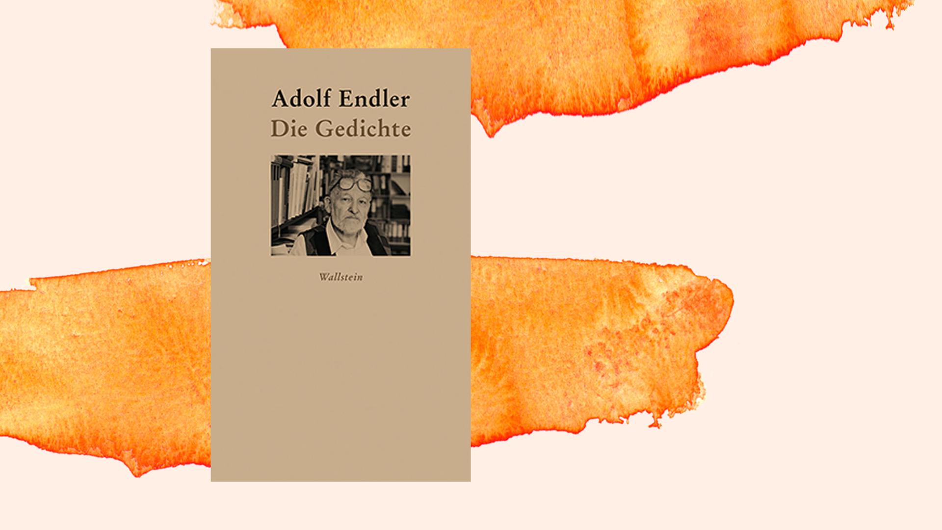 Auf orange-weißem Hintergrund ist das Cover zu sehen. Auf einem kleinen Foto ist Adolf Endler auf einem schwarz-weiß Foo zu sehen, die Brille auf die Stirn geschoben. Darüber steht "Adolf Endler" und in der nächsten Zeilen "Die Gedichte"
