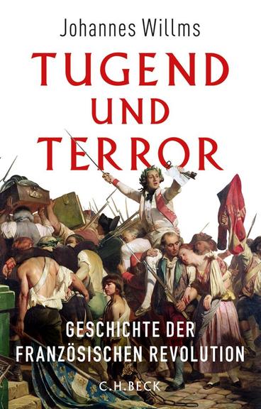 Lesart-Cover: Johannes Willms "Tugend und Terror" Lesart-Cover: Johannes Willms "Tugend und Terror"