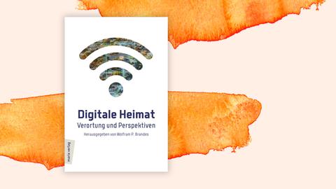 Das Buchcover "Digitale Heimat", herausgegeben von Wolfram Brandes, ist vor einem grafischen Hintergrund zu sehen.