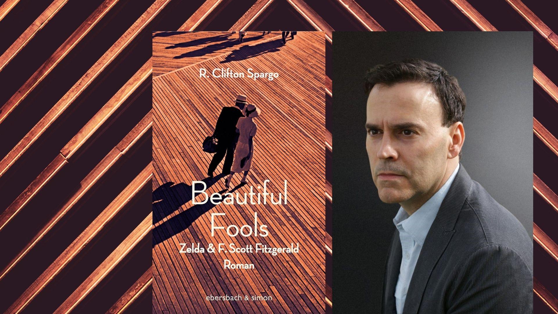 links: Buchcover zu "Beautiful Fools", rechts: Der Autor Clifton Spargo, Hintergrund: Stockimage links: Buchcover zu "Beautiful Fools", rechts: Der Autor Clifton Spargo, Hintergrund: Stockimage