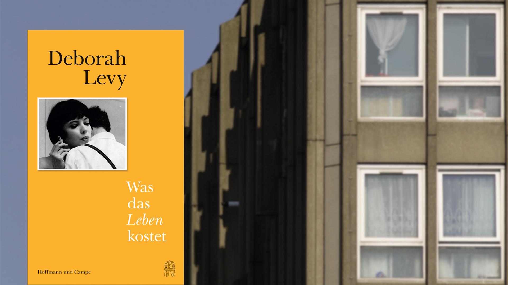 Cover von Deborah Levy "Was das Leben kostet", im Hintergrund ist ein 60er-Jahre-Wohnkomplex in London zu sehen Cover von Deborah Levy "Was das Leben kostet", im Hintergrund ist ein 60er-Jahre-Wohnkomplex in London zu sehen