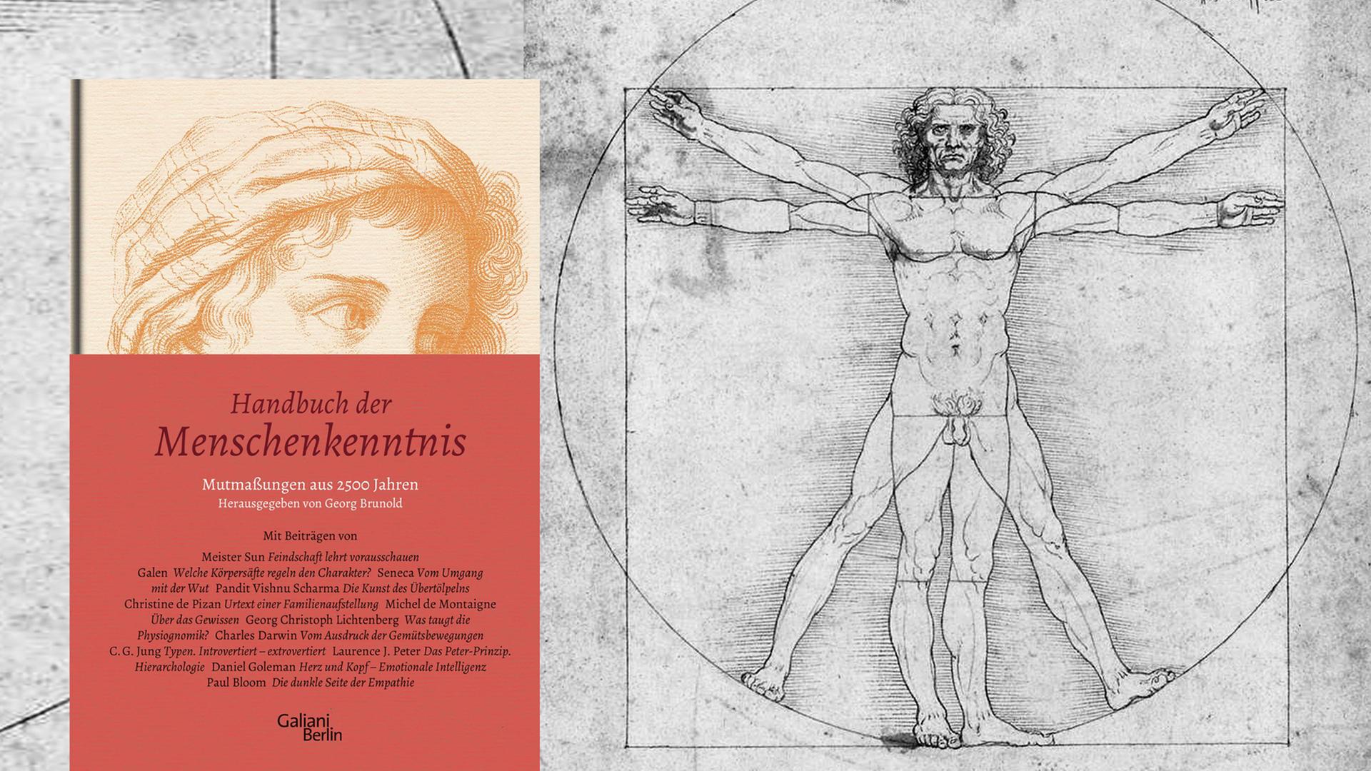 Cover von Georg Brunolds "Handbuch der Menschenkenntnis". Im Hintergrund ist Leonardo da Vincis (1452-1519) Zeichnung "Vitruvianischer Mensch" (um 1490) zu sehen. Cover von Georg Brunolds "Handbuch der Menschenkenntnis". Im Hintergrund ist Leonardo da Vincis (1452-1519) Zeichnung "Vitruvianischer Mensch" (um 1490) zu sehen.