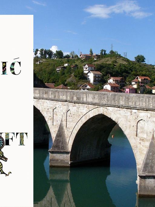 Cover "Herkunft" von Saša Stanišić, im Hintergrund die Mehmed-Paša-Sokolović-Brücke in Višegrad