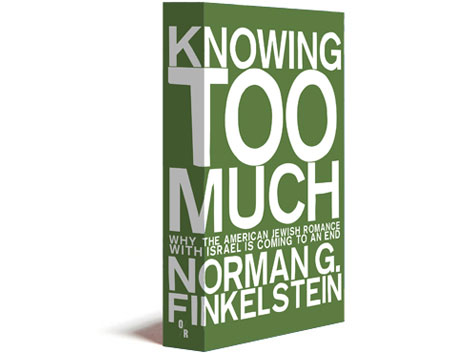 Cover Norman G. Finkelstein: "Knowing too much" Cover Norman G. Finkelstein: "Knowing too much"