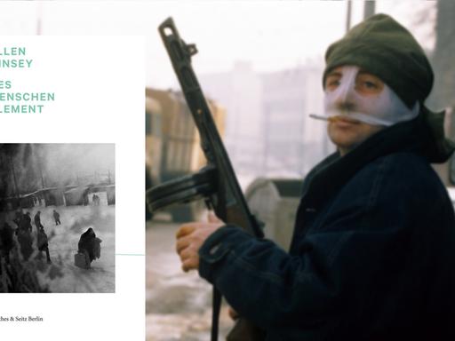 Cover von Ellen Hinsey "Des Menschen Element", im Hintergrund ist ein serbischer Kämpfer aus dem Bosnienkrieg zu sehen