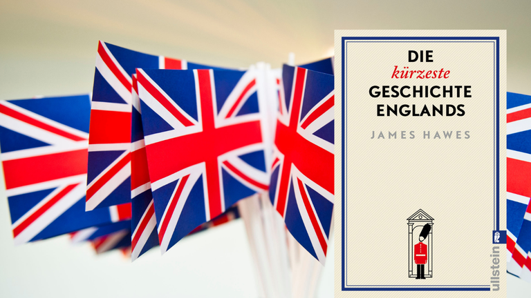 Das Buchcover von James Hawes: Die kürzeste Geschichte Englands vor britischen Flaggen Das Buchcover von James Hawes: Die kürzeste Geschichte Englands vor britischen Flaggen