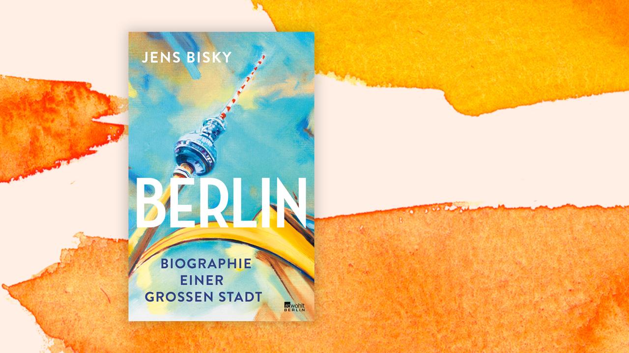 Buchcover zu "Berlin: Biographie einer großen Stadt"