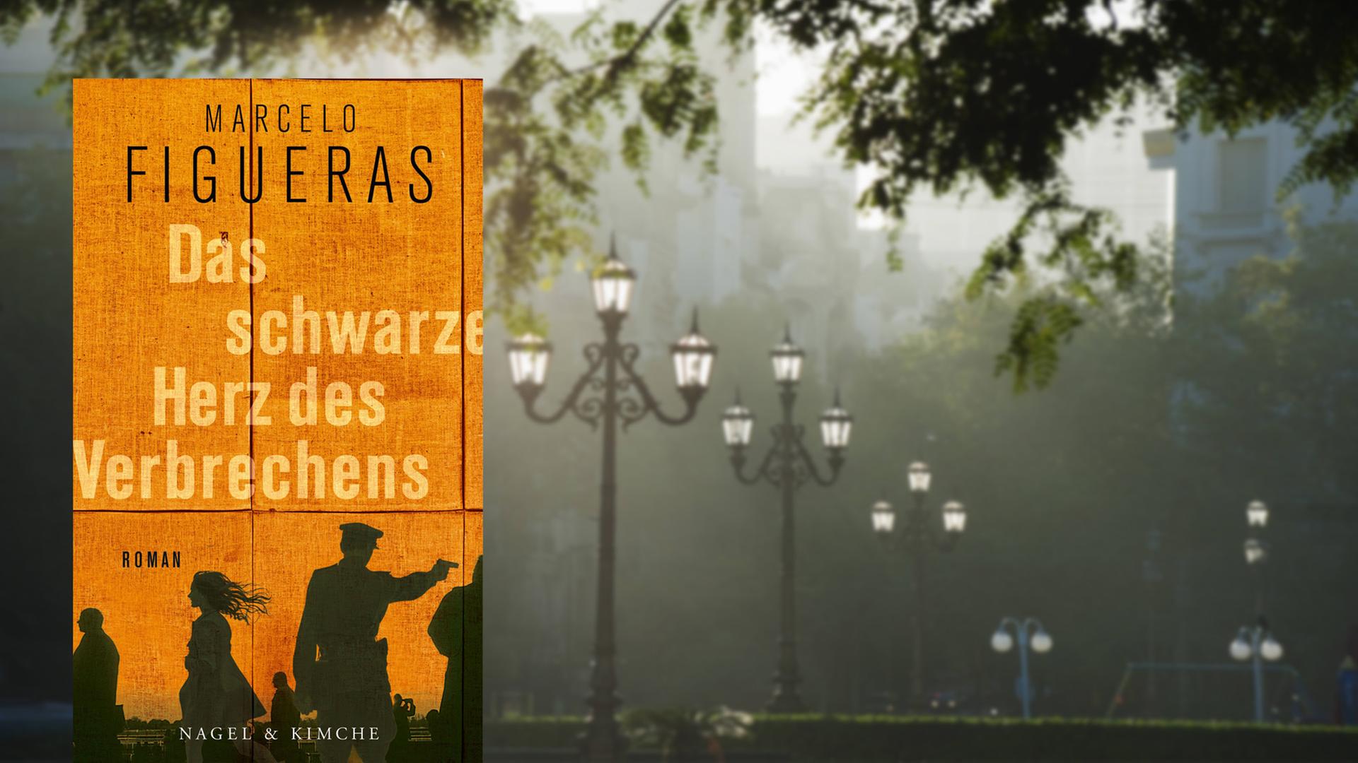 Cover des Buches "Das schwarze Herz des Verbrechens" von Marcelo Figueras / im Hintergrund: Straßenlaternen in Buenos Aires Cover des Buches "Das schwarze Herz des Verbrechens" von Marcelo Figueras / im Hintergrund: Straßenlaternen in Buenos Aires