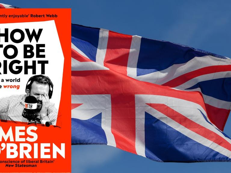 Buchcover von James O'Brien: "How to be right in a world gone wrong". Der Atuor ist auf dem Cover mit einem Mikrofon des britischen Radiosenders LBC zu sehen. Im Hintergrund die Flagge von Großbritannien, der Union Jack.