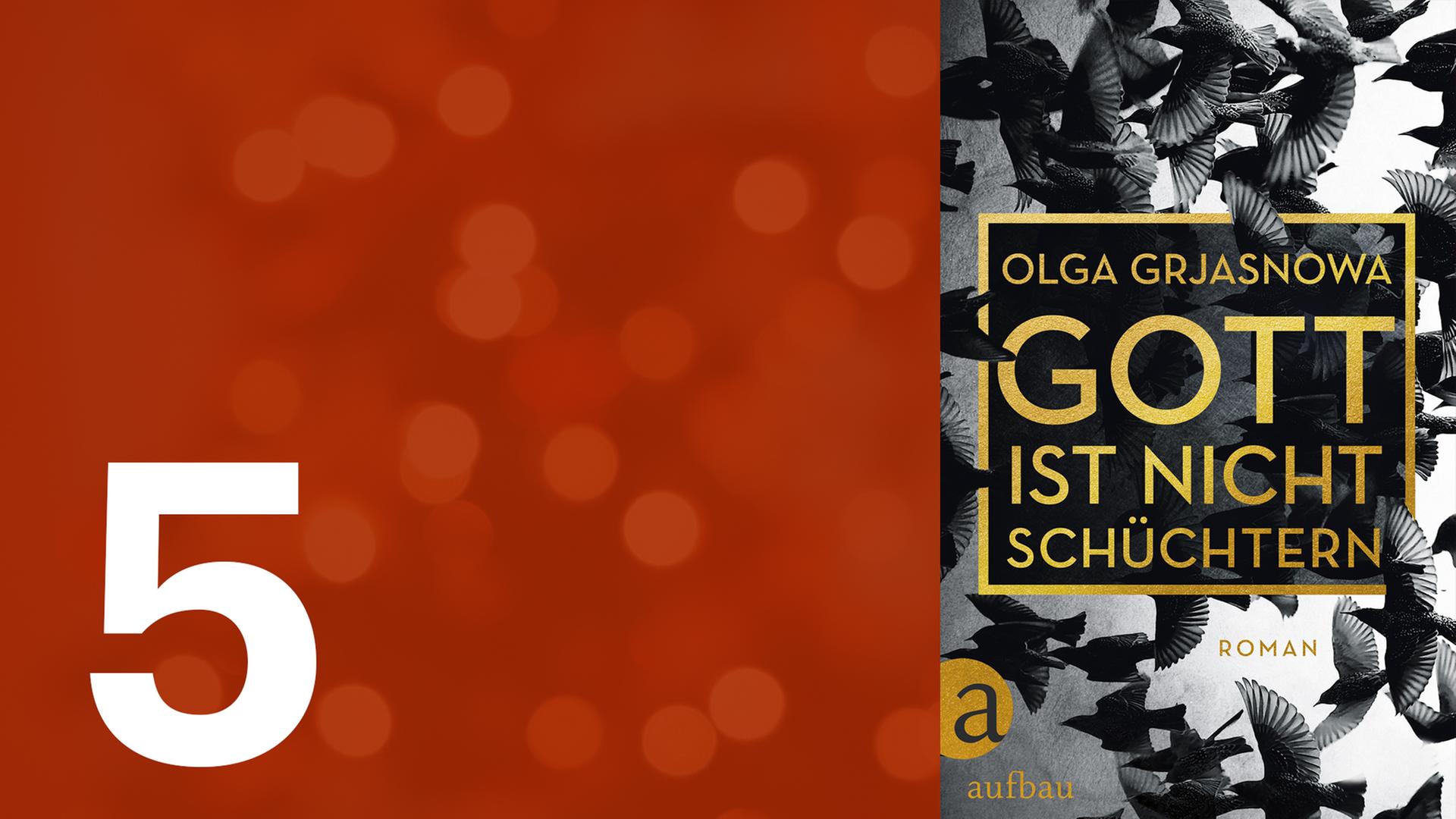 "Gott ist nicht schüchtern" von Olga Grjasnowa. "Gott ist nicht schüchtern" von Olga Grjasnowa.