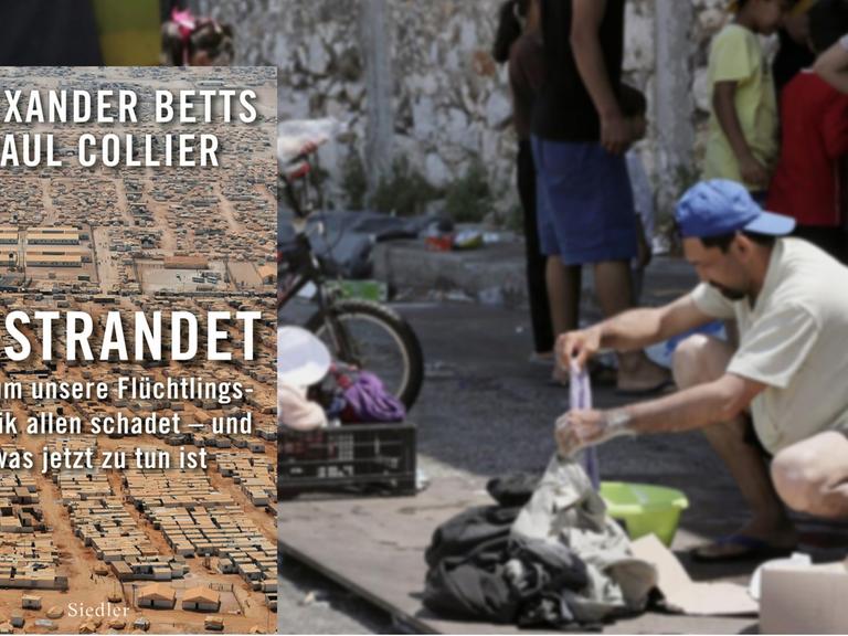 Buchcover von "Gestrandet" von Alexander Betts und Paul Collier, im Hintergrund Flüchtlinge, die in Griechenland "gestrandet" sind.