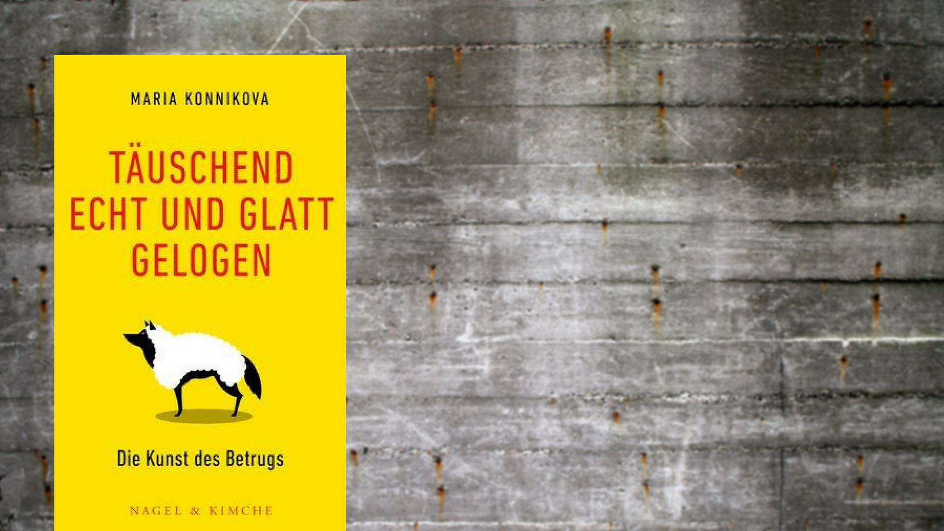 "Täuschend echt und glatt gelogen" "Täuschend echt und glatt gelogen"