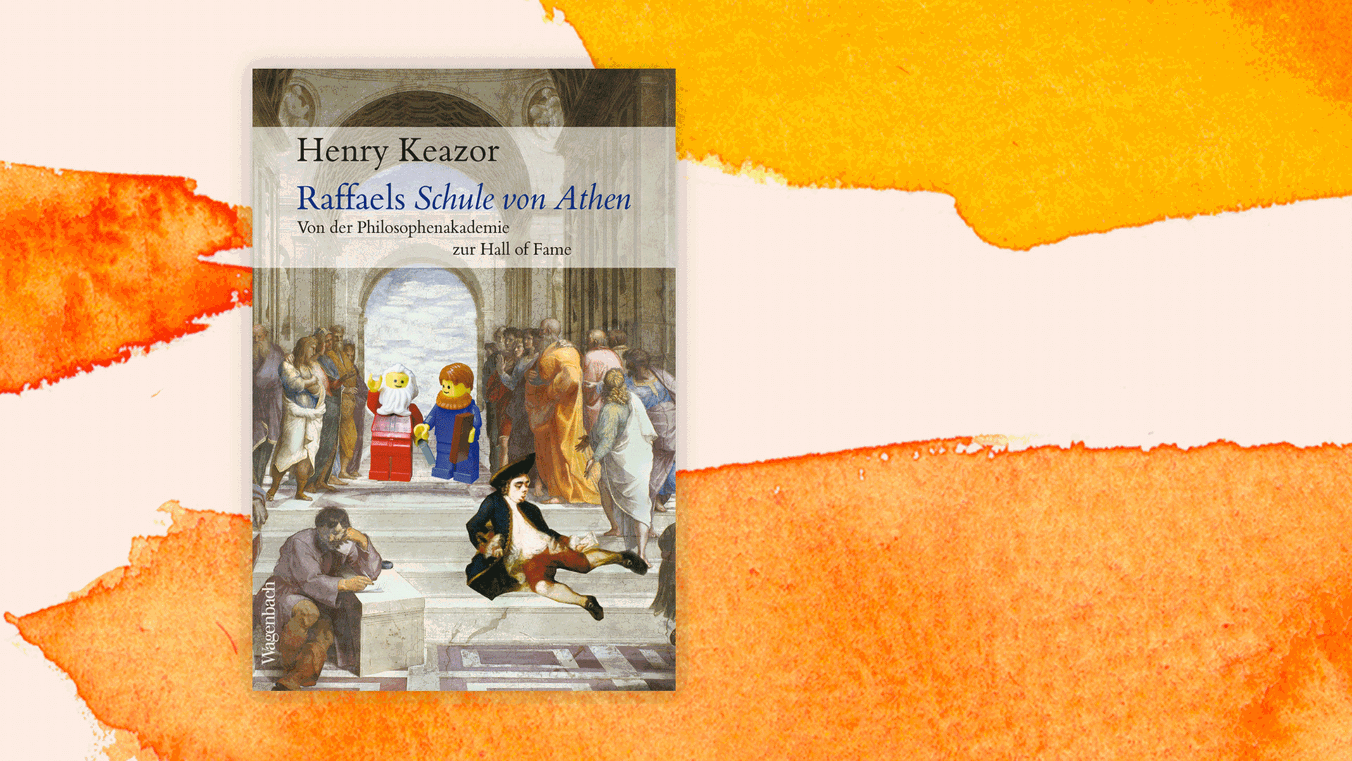 Cover des Buches "Raffaels Schule von Athen. Von der Philosophenschule zur Hall of Fame" von Henry Keazor. Cover des Buches "Raffaels Schule von Athen. Von der Philosophenschule zur Hall of Fame" von Henry Keazor.