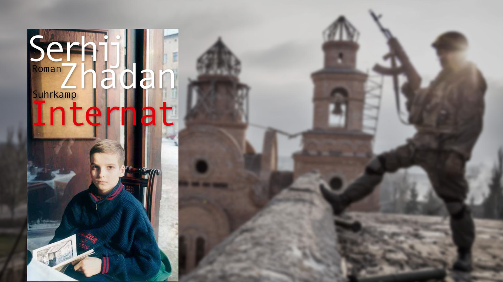 Buchcover "Internat" von Serhij Zhadan, im Hintergrund ein Soldat vor einer zerstörten Kirche in einem ukrainischen Dorf Buchcover "Internat" von Serhij Zhadan, im Hintergrund ein Soldat vor einer zerstörten Kirche in einem ukrainischen Dorf