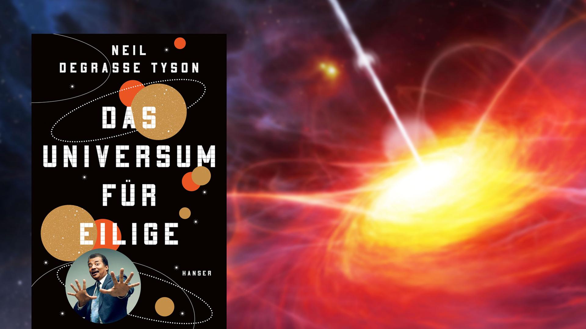 Buchcover "Das Universum für Eilige" von Neil deGrasse Tyson, im Hintergrund die Darstellung eines kosmische Leuchtfeuers Buchcover "Das Universum für Eilige" von Neil deGrasse Tyson, im Hintergrund die Darstellung eines kosmische Leuchtfeuers