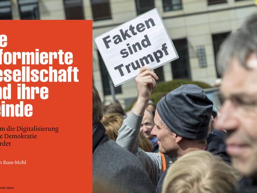 Buchcover "Die informierte Gesellschaft und ihre Feinde (S. Russ-Mohl). Auf dem Foto im Hintergrund sind Demonstranten des Berliner "March of Science" zu sehen (22.4.2017).