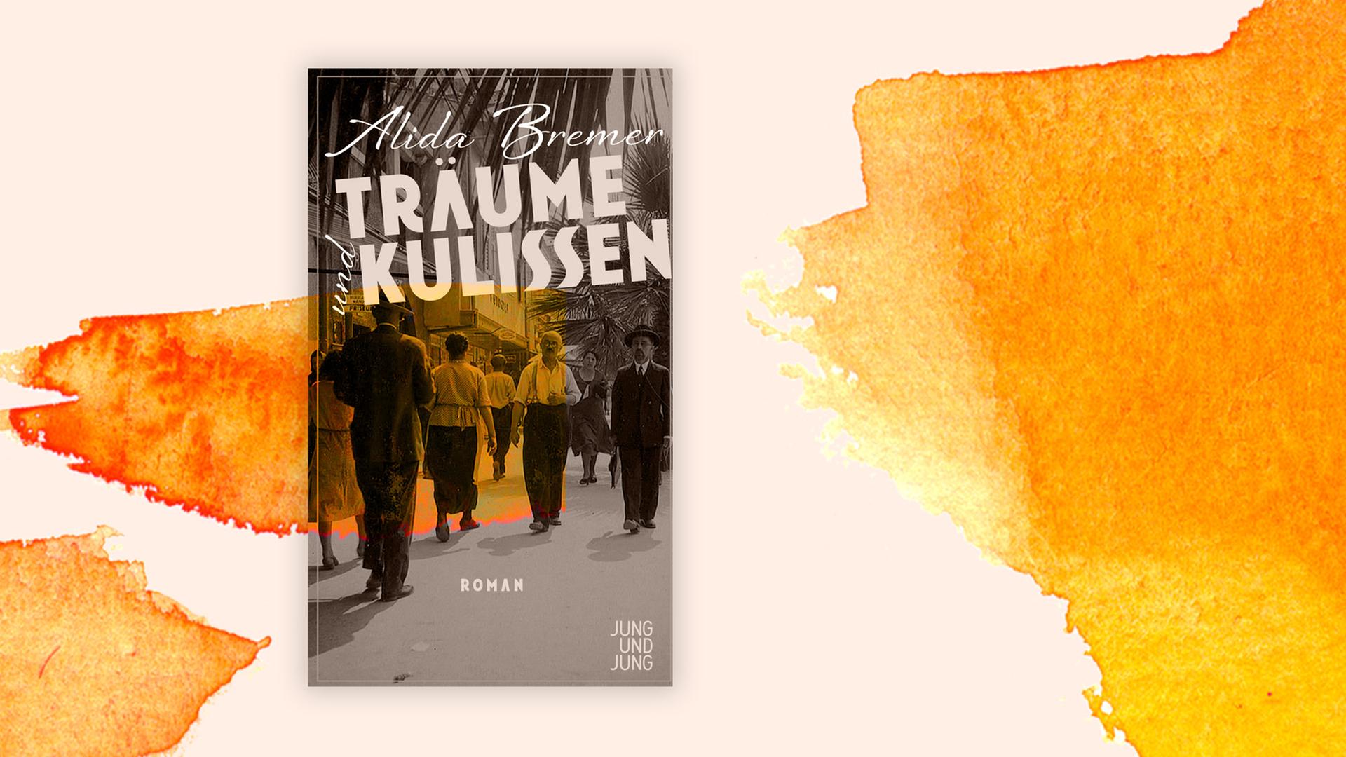 Cover von Alida Bremer: "Träume und Kulissen" vor Aquarell-Hintergrund Cover von Alida Bremer: "Träume und Kulissen" vor Aquarell-Hintergrund