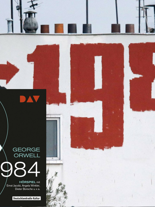 Cover der Neuauflage des RIAS Hörspiels von 1977 vor einem Foto einer Hauswand mit dem Schriftzug "1984".