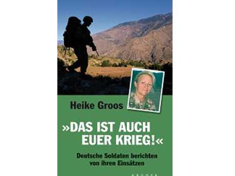 Cover: "Heike Groos: Das ist auch euer Krieg!"
