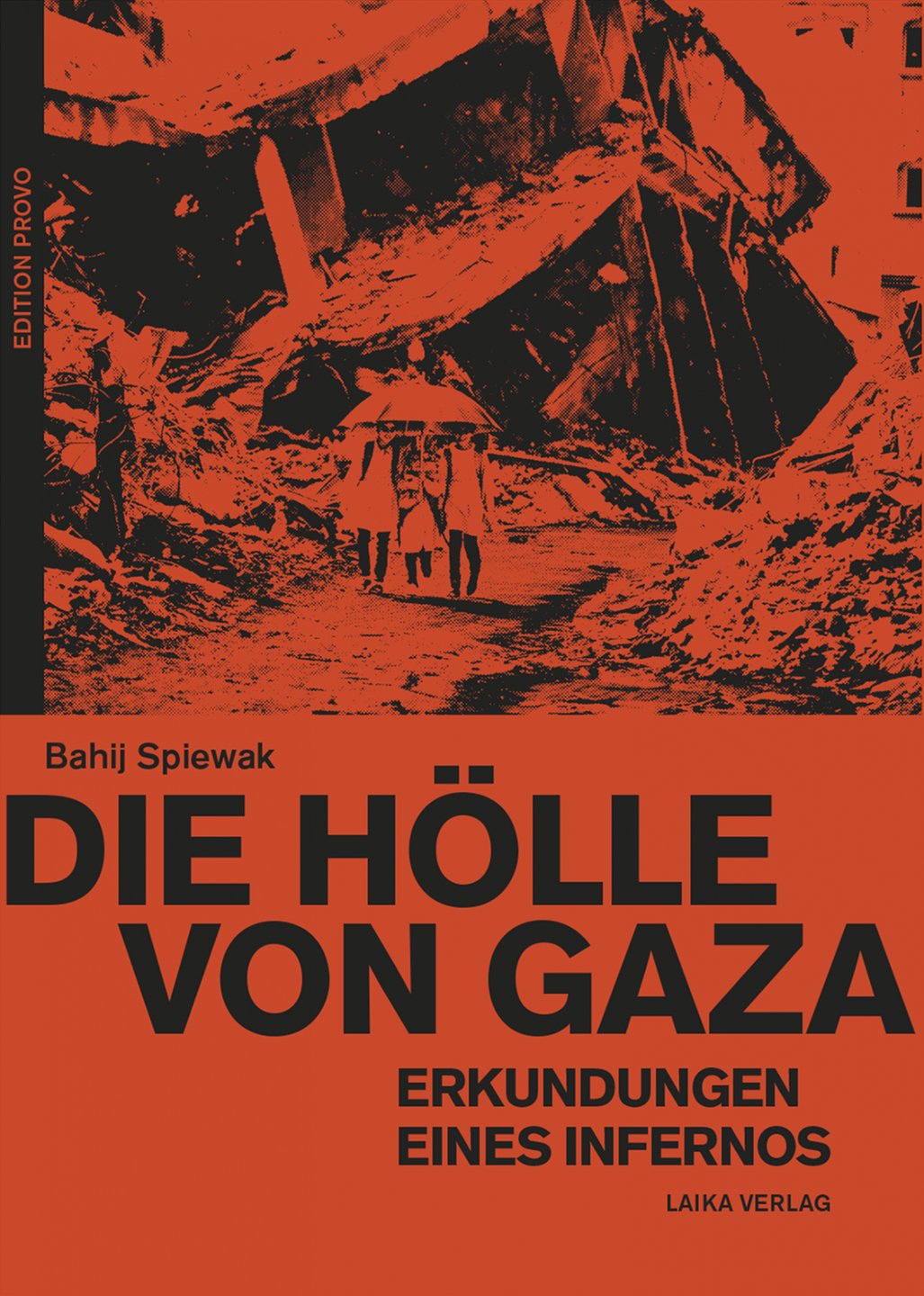Cover: "Die Hölle von Gaza" von Bahij Spiewak