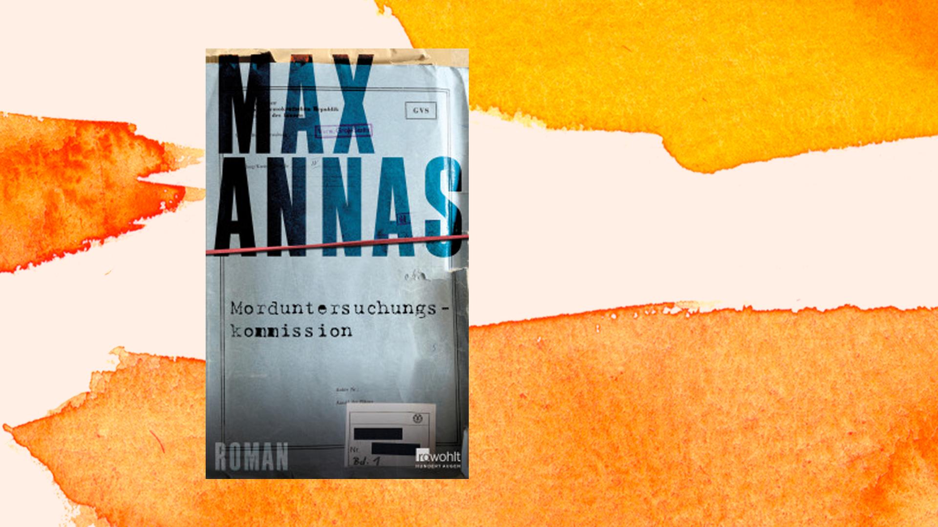 "Morduntersuchungskommission" von Max Annas spielt in der DDR: Es geht um einen rassistischen Mord aus dem Jahr 1986. "Morduntersuchungskommission" von Max Annas spielt in der DDR: Es geht um einen rassistischen Mord aus dem Jahr 1986.