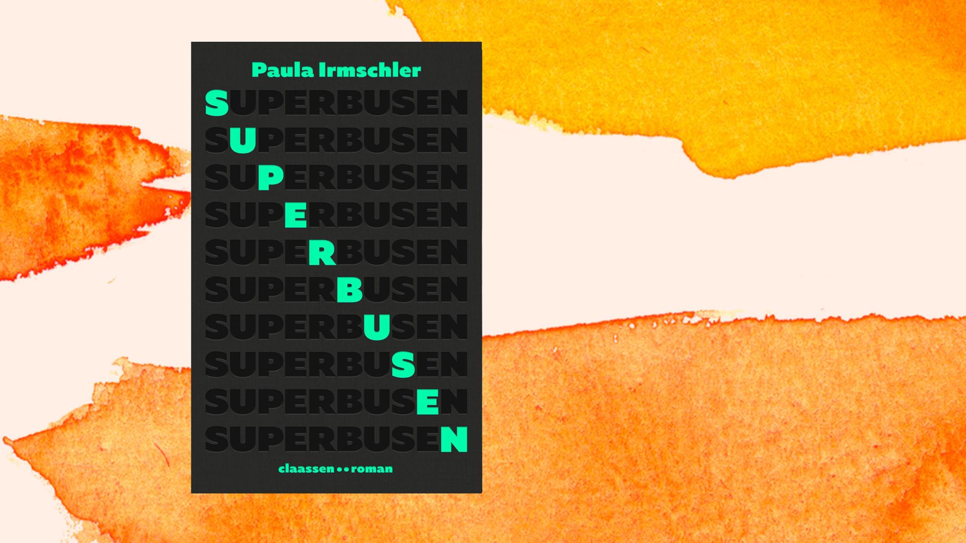 Buchcover: "Paula Irmschler: "Superbusen" Buchcover: "Paula Irmschler: "Superbusen"