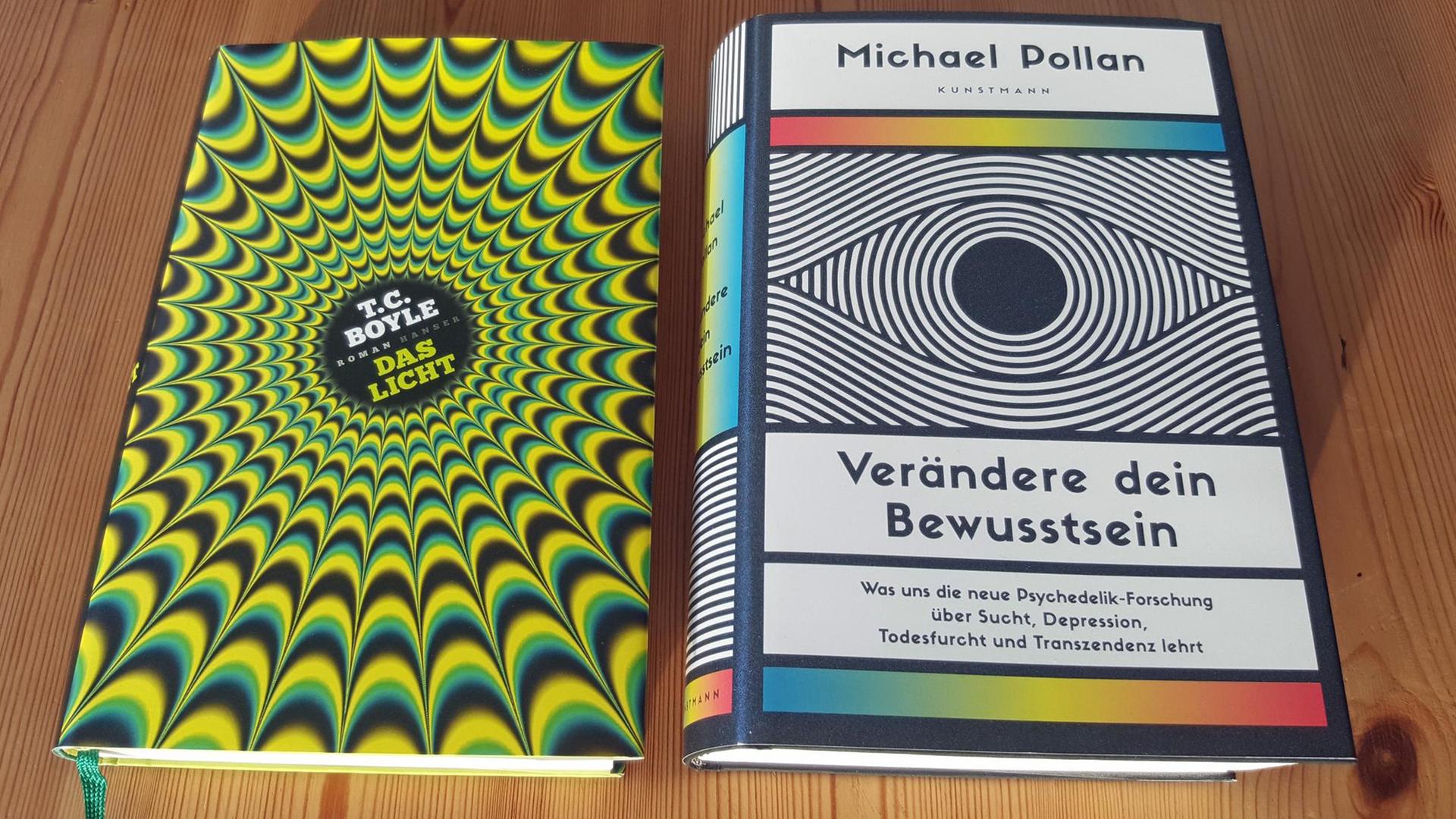 Die beiden Bücher "Das Licht" von T. C. Boyle und "Verändere Dein Bewusstsein" von Michael Pollan. Die beiden Bücher "Das Licht" von T. C. Boyle und "Verändere Dein Bewusstsein" von Michael Pollan.