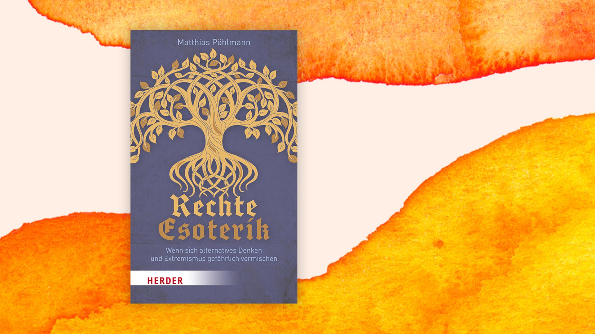 Coverabbildung des Buches "Rechte Esoterik" von Matthias Pöhlmann. Coverabbildung des Buches "Rechte Esoterik" von Matthias Pöhlmann.