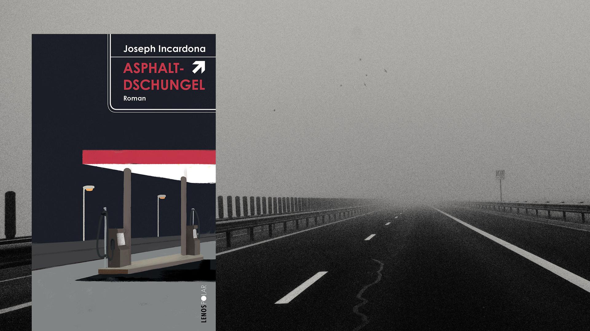 Cover von Joseph Incardonas Krimi "Asphaltdschungel". Im Hintergrund ist eine nebelige Autobahn zu sehen. Cover von Joseph Incardonas Krimi "Asphaltdschungel". Im Hintergrund ist eine nebelige Autobahn zu sehen.