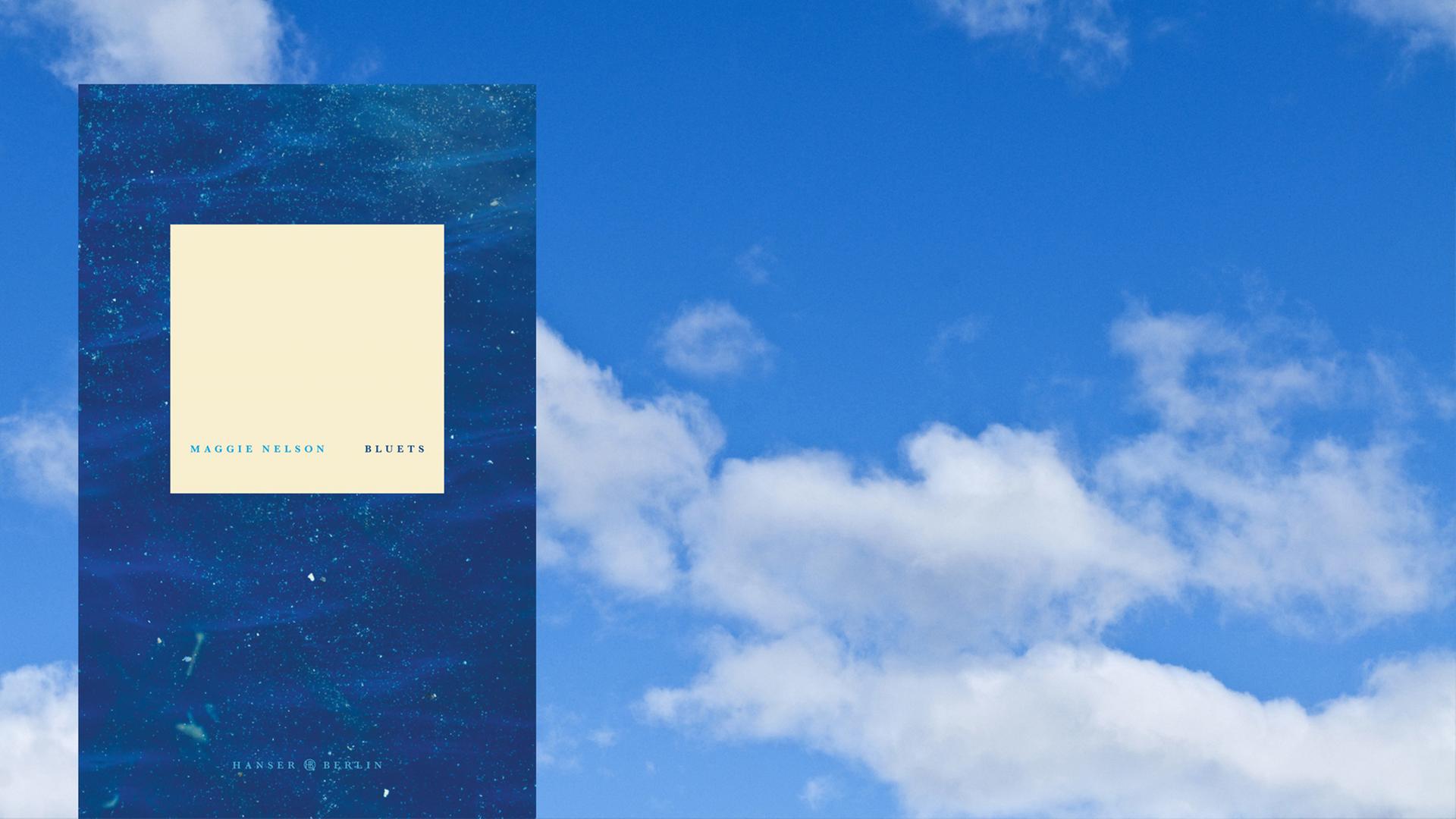 Buchcover Maggie Nelson: "Bluets" Buchcover Maggie Nelson: "Bluets"