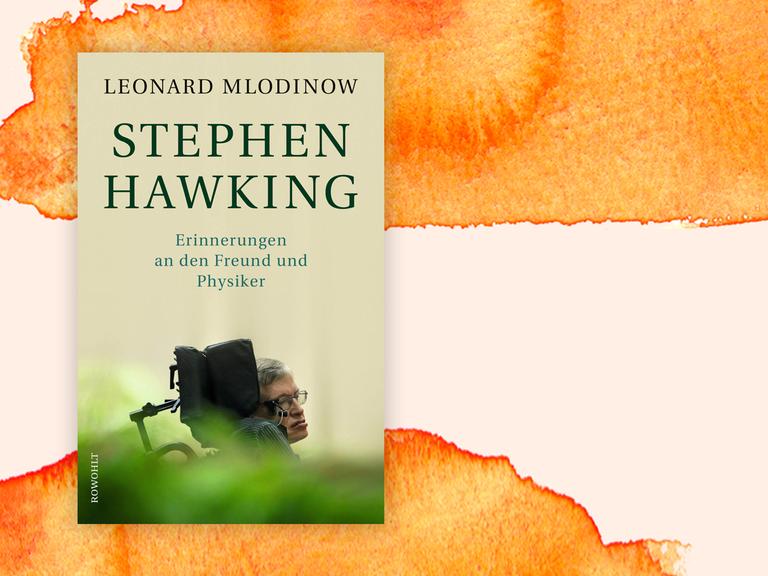 Buchcover "Stephen Hawking: Erinnerungen an den Freund und Physiker" von Leonard Mlodinow