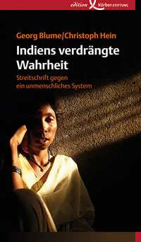 G. Blume/Ch. Hein: "Indiens verdrängte Wahrheit" G. Blume/Ch. Hein: "Indiens verdrängte Wahrheit"