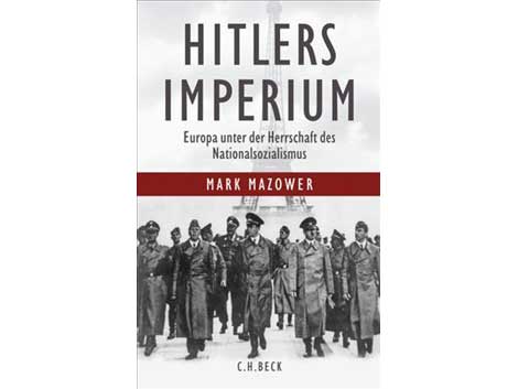 Cover: "Hitlers Imperium" von Mark Mazower