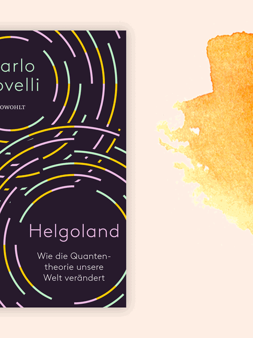 Cover des Buchs "Helgoland. Wie die Quantentheorie unsere Welt verändert" von Carlo Rovelli.