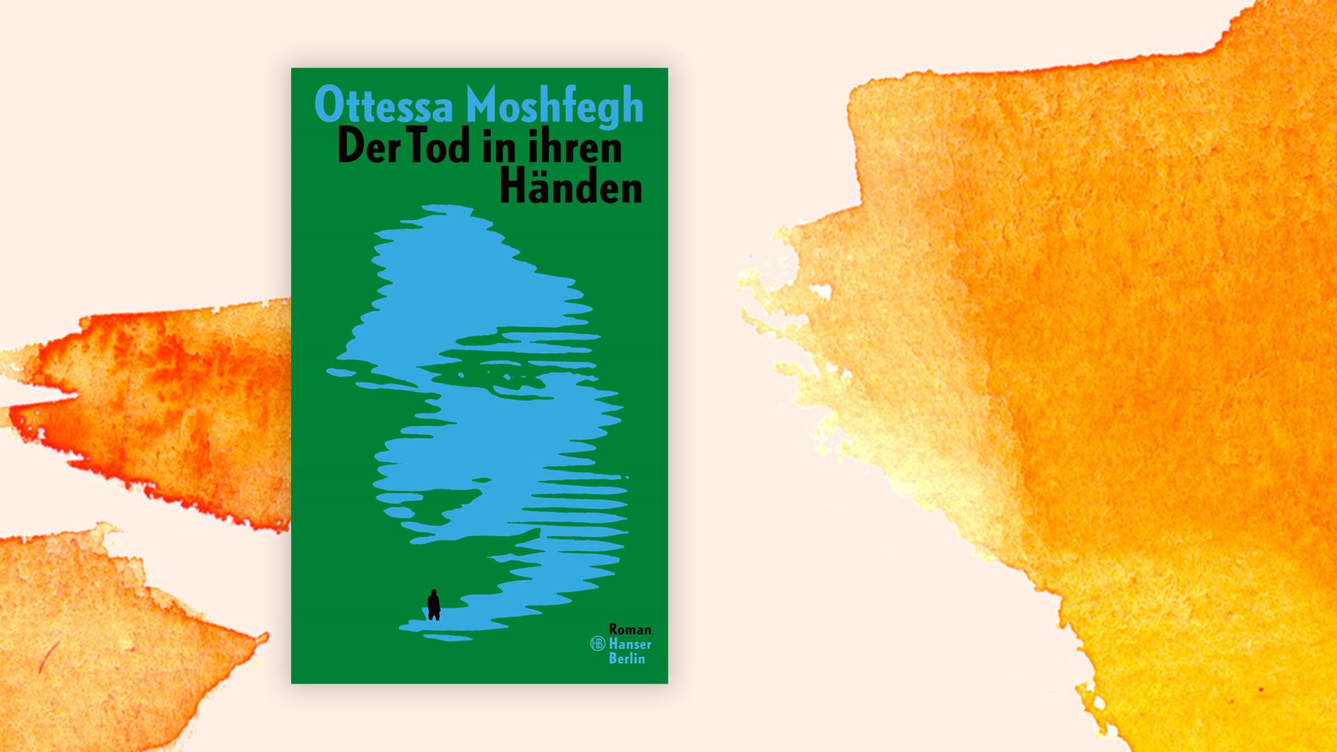Covercombo Ottessa Moshfegh: "Der Tod in ihren Händen" Covercombo Ottessa Moshfegh: "Der Tod in ihren Händen"