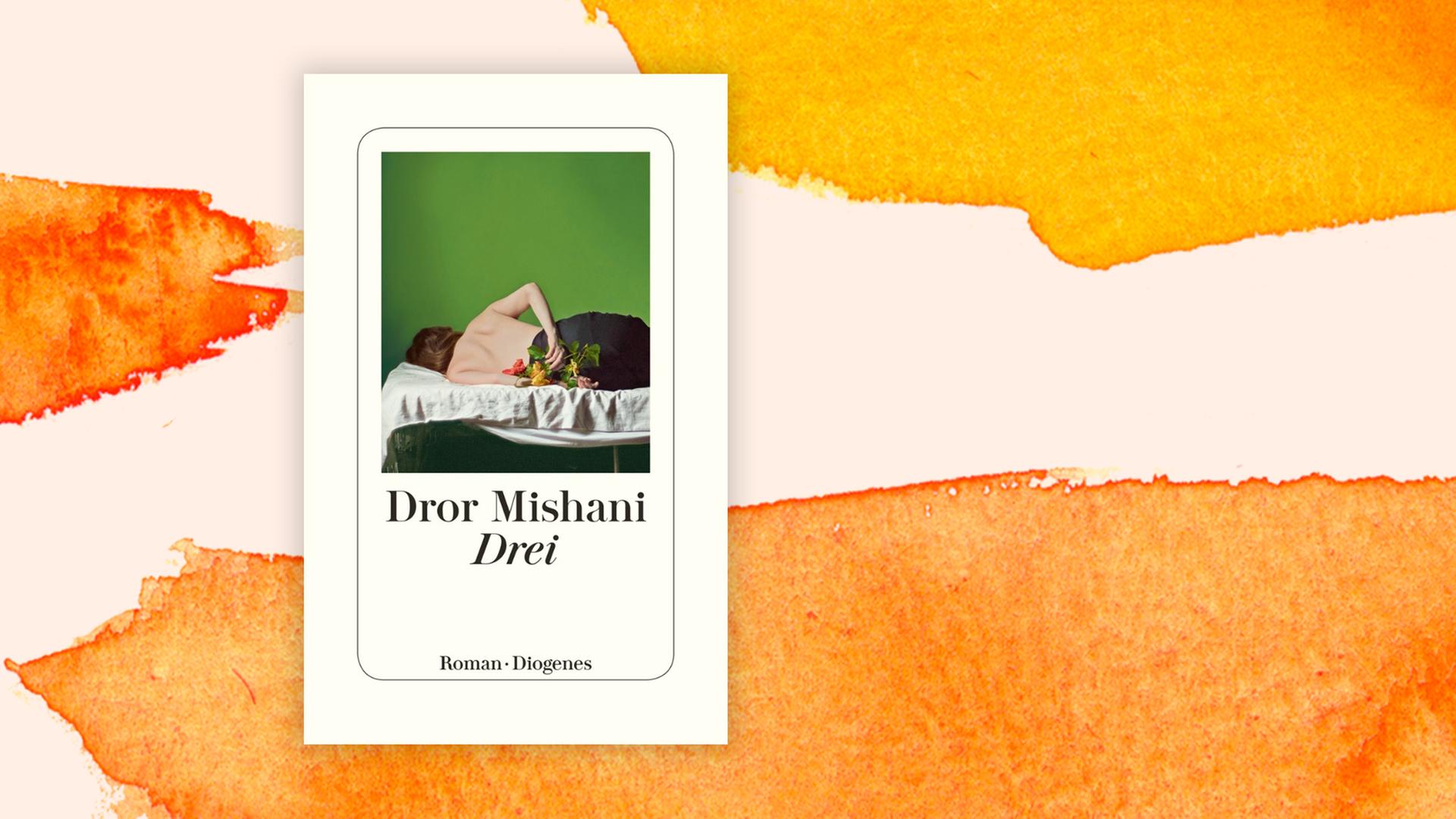 Buchcover zu "Drei" von Dror Mishani. Buchcover zu "Drei" von Dror Mishani.