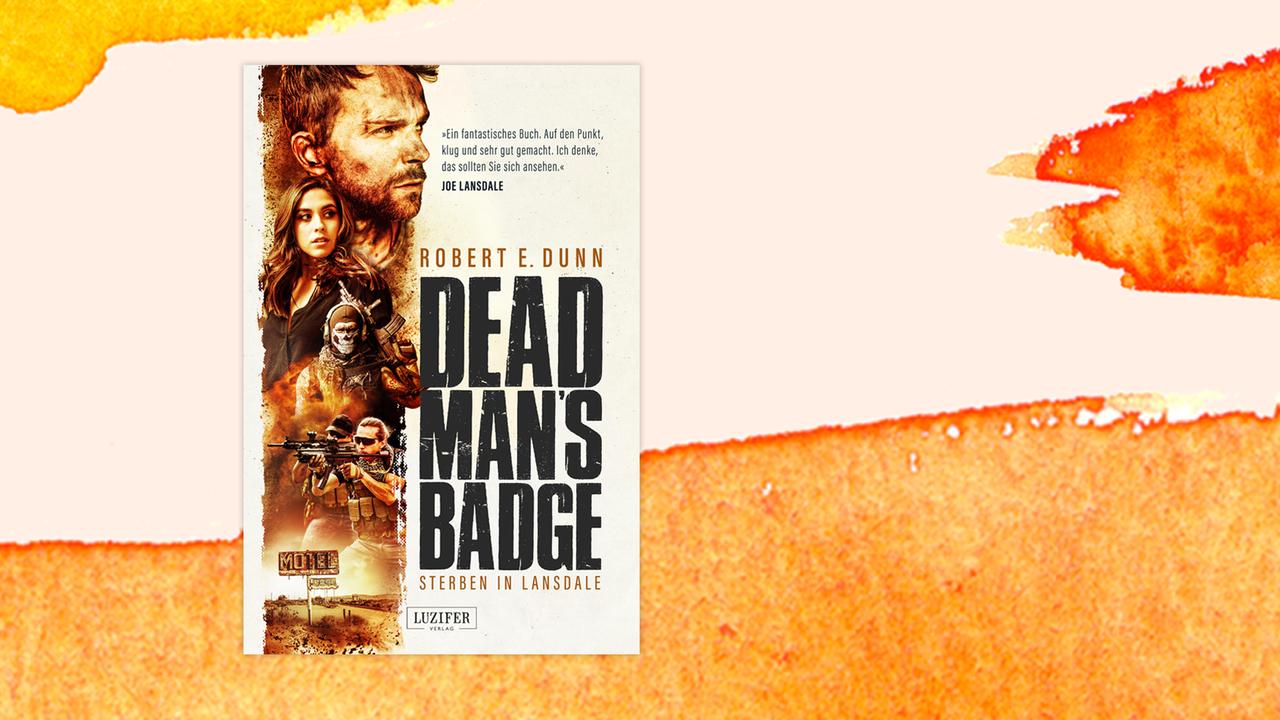 Cover des Buches "Dead man's badge" von Robert E. Dunn.
