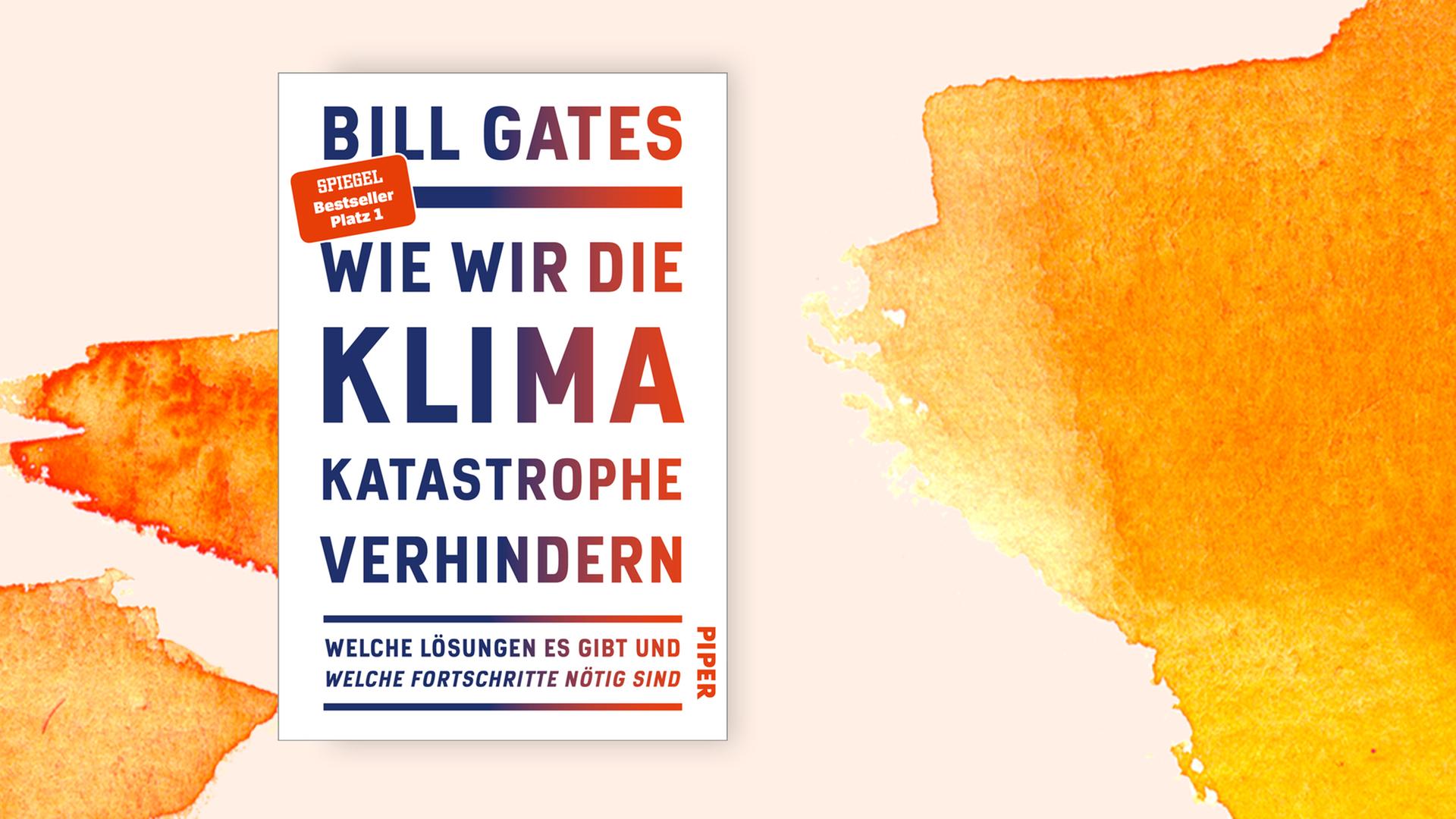 Cover von Bill Gates: "Wie wir die Klimakatastrophe verhindern"
