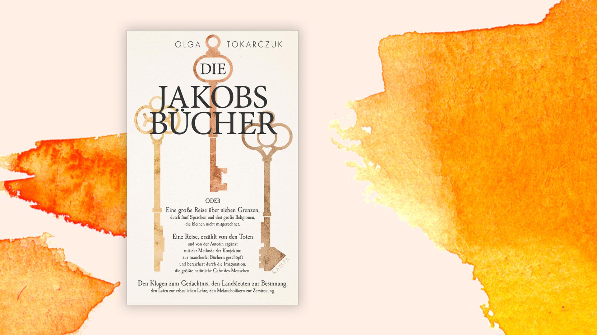 Buchcover zu "Die Jakobsbücher" von Olga Tokarczuk. Zu sehen sind drei alte Schlüssel. Buchcover zu "Die Jakobsbücher" von Olga Tokarczuk. Zu sehen sind drei alte Schlüssel.