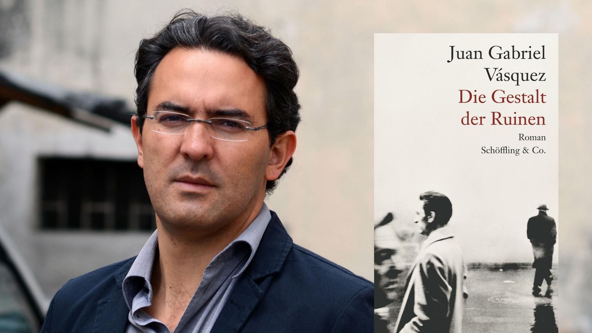 Buchcover: Juan Gabriel Vasquez „Die Gestalt der Ruinen“ Buchcover: Juan Gabriel Vasquez „Die Gestalt der Ruinen“